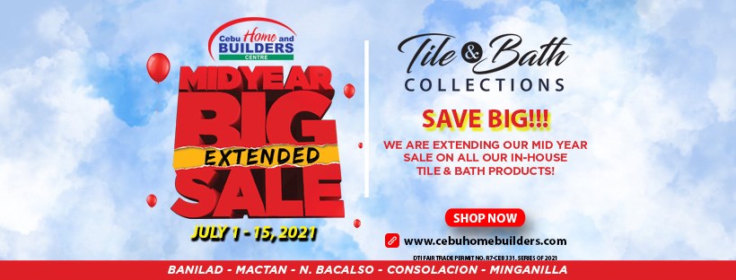 Cebu Home And Builders Center Extends Midyear Big Sale On Tile And Bath Products Until July 15 Zoominglife